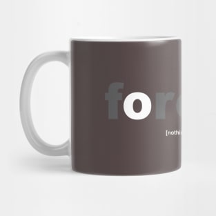 Forever Mug